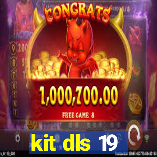 kit dls 19